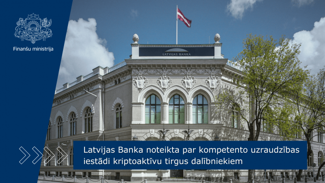 Latvijas Banka noteikta par kompetento uzraudzības iestādi kriptoaktīvu tirgus dalībniekiem