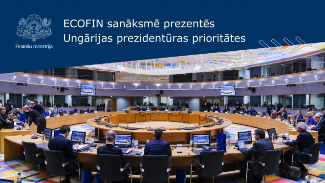 ECOFIN sanāksmē prezentēs Ungārijas prezidentūras prioritātes