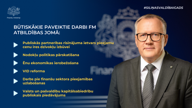 Būtiskākie paveiktie darbi FM atbildības jomā Siliņs valdības pirmajā gadā