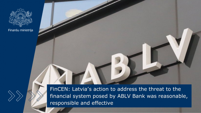 FinCEN: Latvia’s action to address the threat to the financial system posed by ABLV Bank was reasonable, responsible and effective